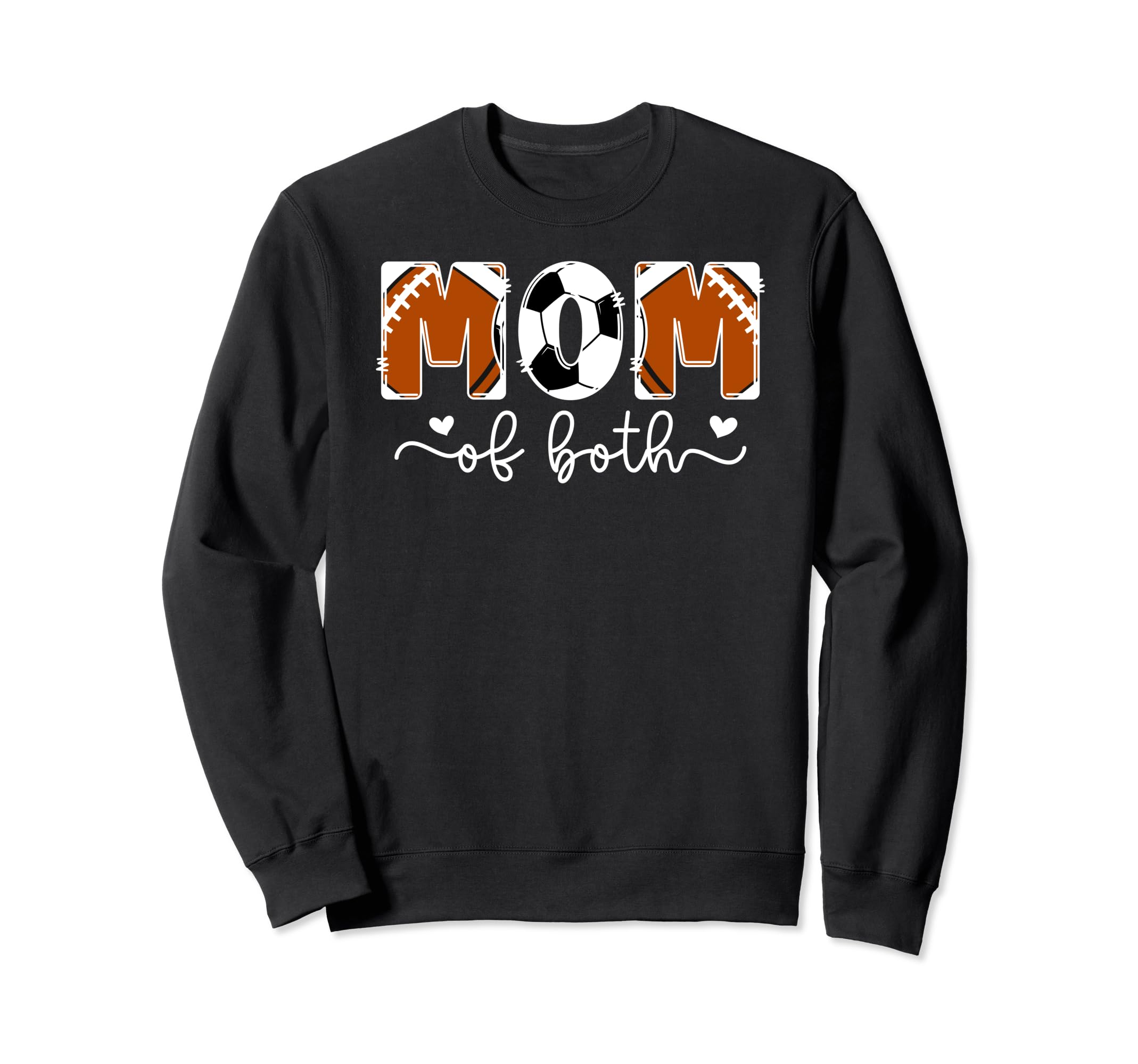 Mom Both Football Soccer Mom Soccer Sweatshirt - Graphic Print Unisex - T-Shirt, Sweatshirt, Hoodie