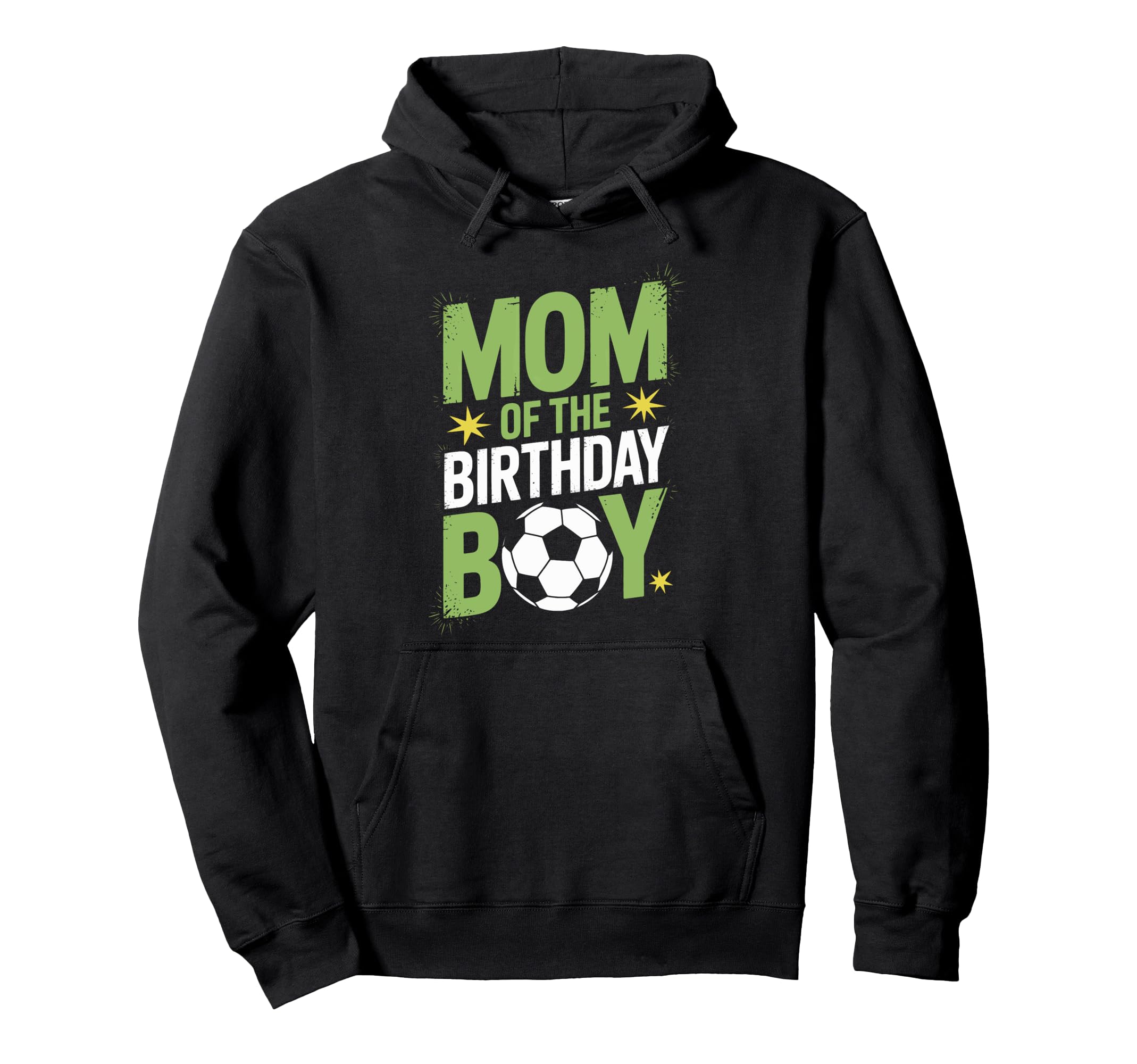 Birthday Soccer Mom Proud Parent Fun Hoodie - Aesthetic Graphic Men Women - T-Shirt, Sweatshirt, Hoodie