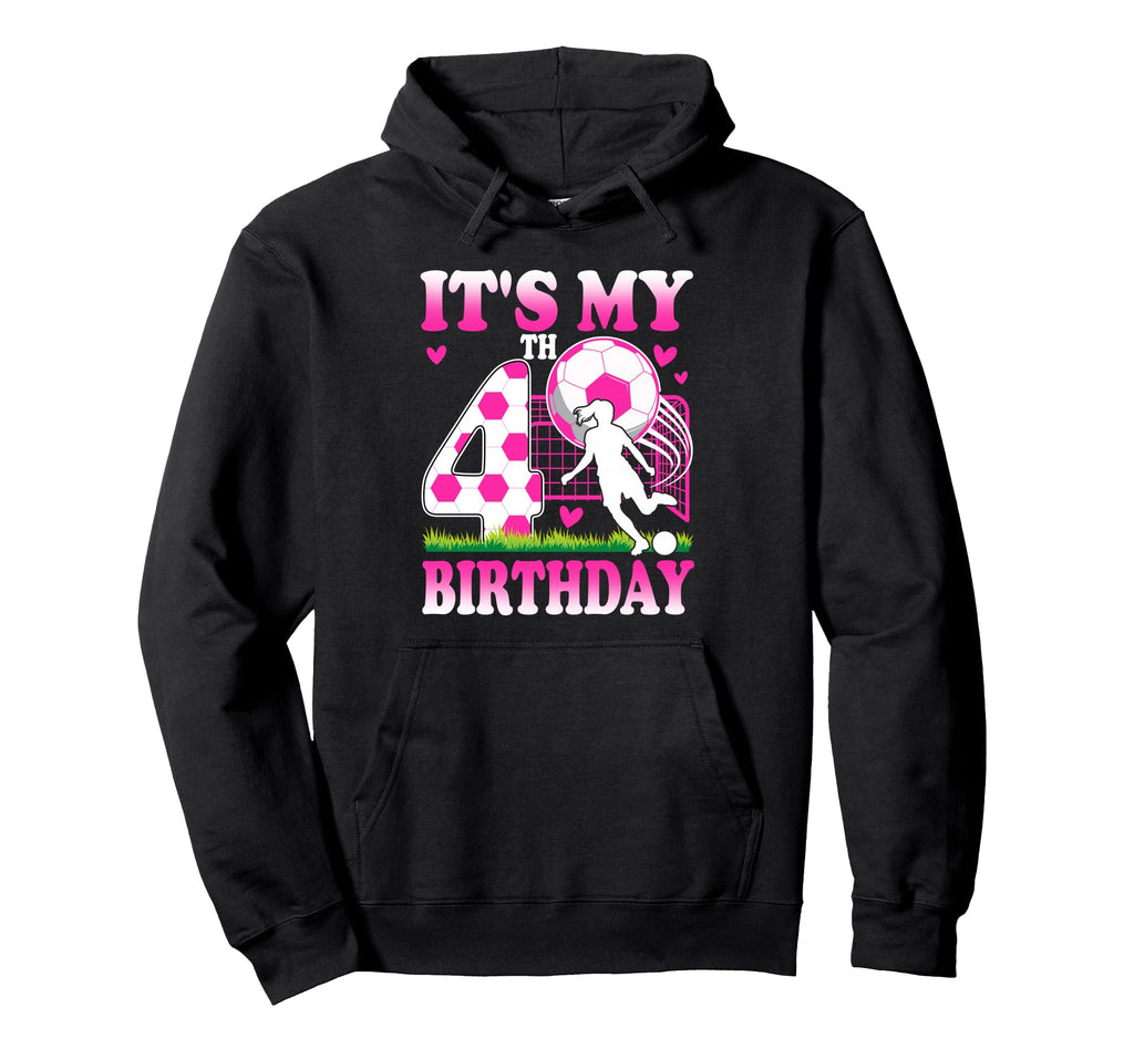 4 Year Old Birthday Soccer Themed Hoodie - Casual Everyday Wear for Adults - T-Shirt, Sweatshirt, Hoodie