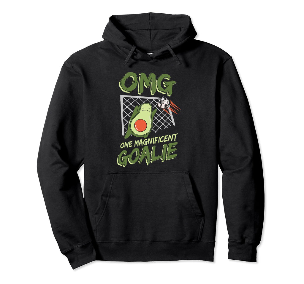 Funny Goalie Soccer Goalie Goalkeeper Hoodie - Novelty Apparel Men Women - T-Shirt, Sweatshirt, Hoodie