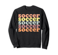 Its Called Soccer Groovy Sweatshirt - Unique Graphic Men Women - T-Shirt, Sweatshirt, Hoodie