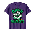 Bruh What Save Funny Soccer Ball T-Shirt - Graphic Print for Adults - T-Shirt, Sweatshirt, Hoodie