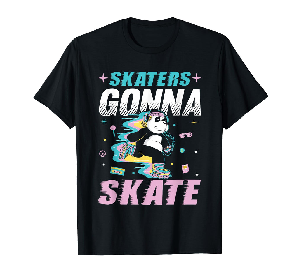 Skaters Gonna Skate Roller Disco T-Shirt - Fun Novelty Design Unisex - T-Shirt, Sweatshirt, Hoodie