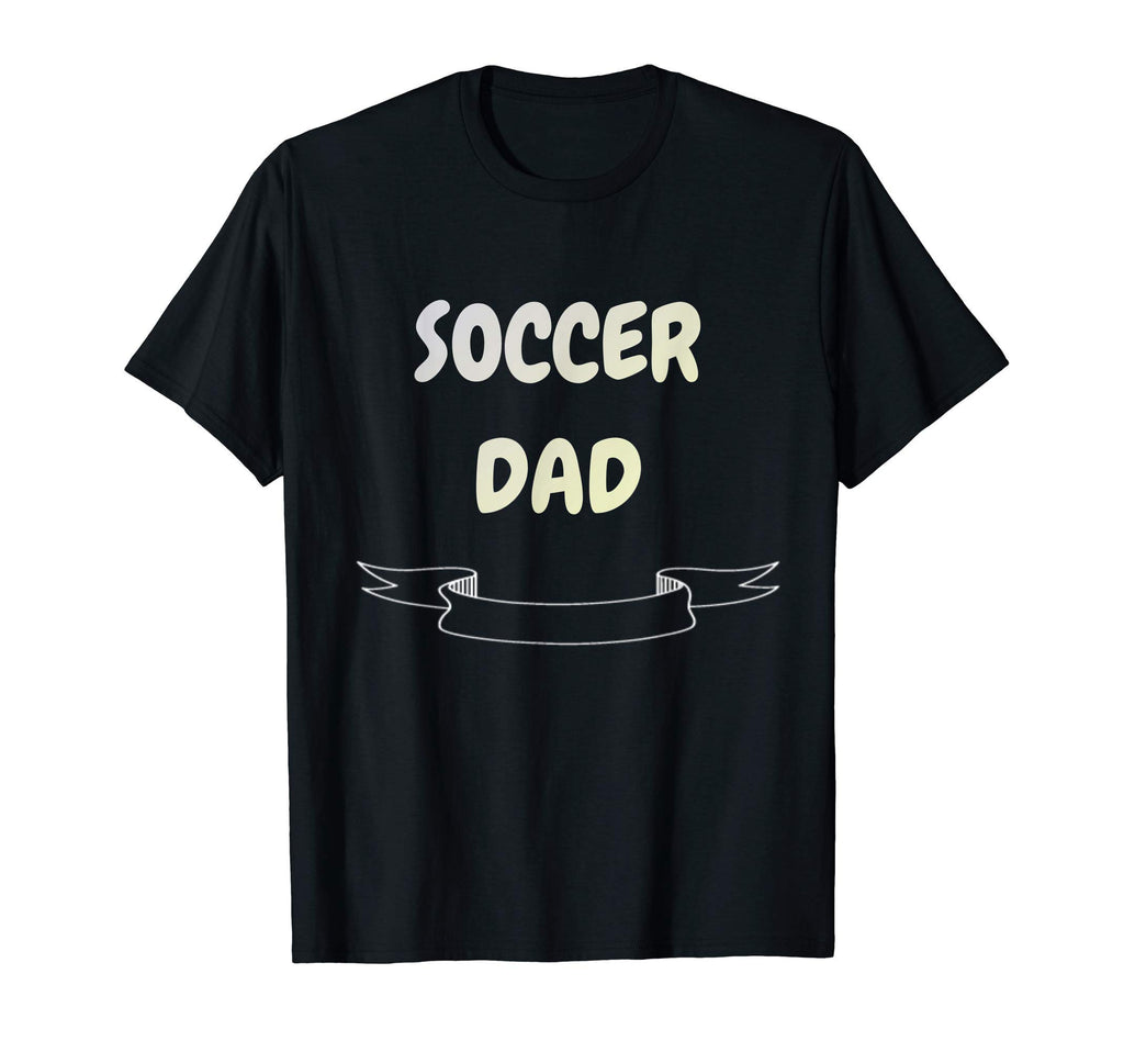 Chritmas Gift All Soccer Dad T-Shirt - Unique Graphic Men Women - T-Shirt, Sweatshirt, Hoodie