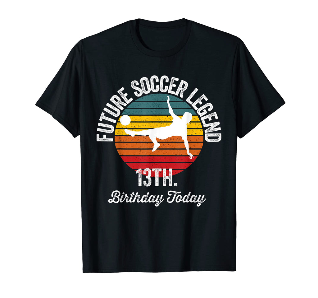 13Th Birthday Soccer Future Football T-Shirt - Unique Graphic for Adults - T-Shirt, Sweatshirt, Hoodie