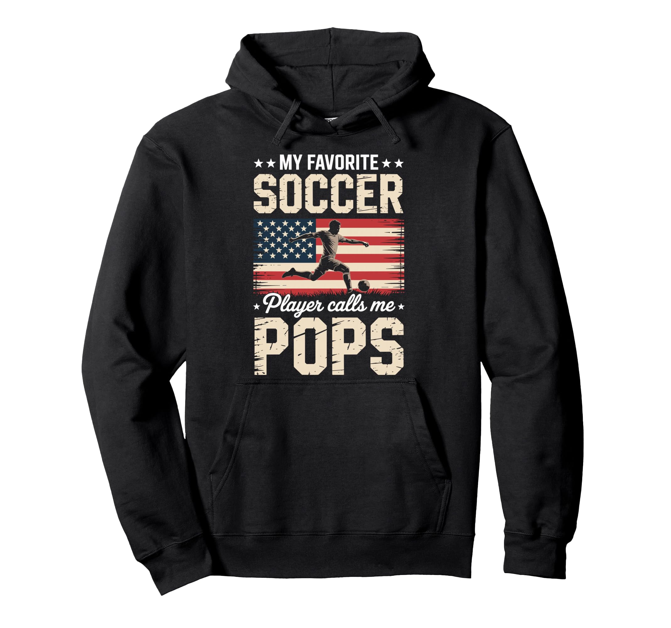 My Favorite Soccer Player Calls Me Pops Hoodie - Aesthetic Graphic Unisex - T-Shirt, Sweatshirt, Hoodie