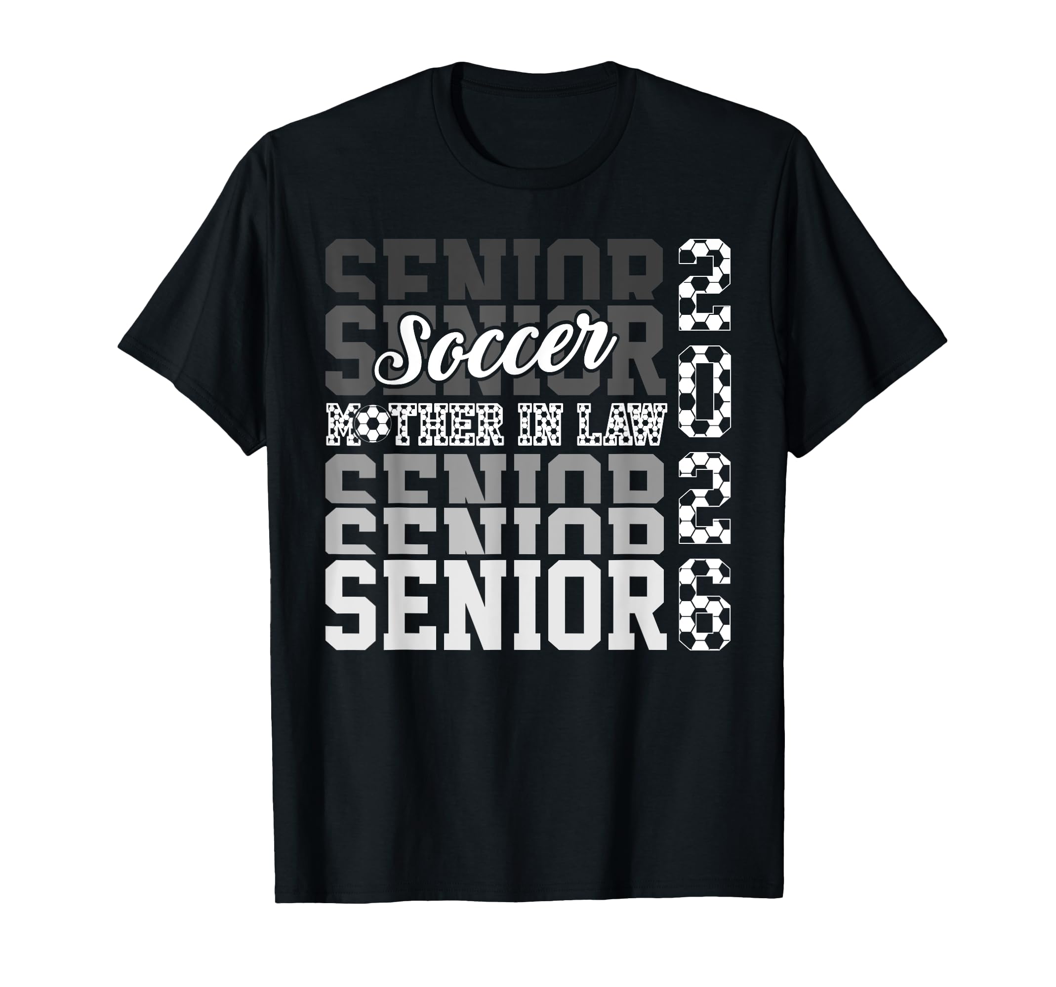 2026 Soccer Senior Mother Law Graduation T-Shirt - Unique Graphic Unisex - T-Shirt, Sweatshirt, Hoodie