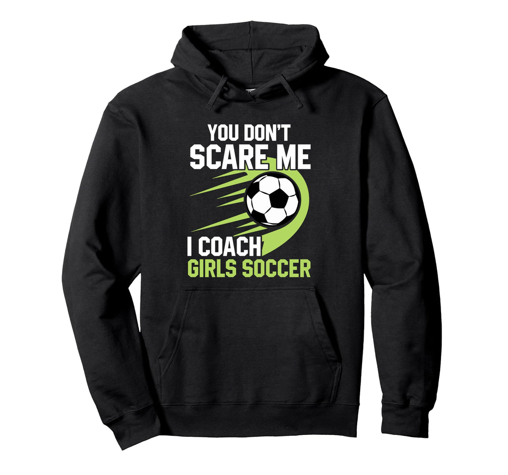 Coaching Soccer Dad Coach Soccer Hoodie - Casual Everyday Wear Men Women - T-Shirt, Sweatshirt, Hoodie