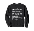 Real Watch Football Soccer Sports Sweatshirt - Streetwear Style for Adults - T-Shirt, Sweatshirt, Hoodie