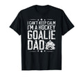 Im Hockey Goalie Dad Ice Hockey T-Shirt - Casual Everyday Wear Men Women - T-Shirt, Sweatshirt, Hoodie