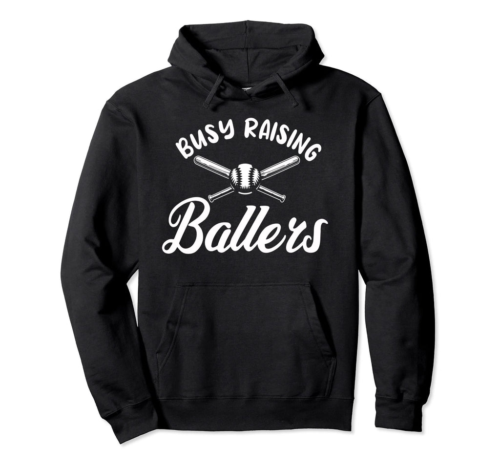 Busy Raising Ballers Pitcher Fielder Hoodie - Novelty Apparel Men Women - T-Shirt, Sweatshirt, Hoodie