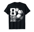 8Th Birthday Soccer Player Football 8 T-Shirt - Minimalist Print Unisex - T-Shirt, Sweatshirt, Hoodie