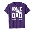 Soccer Goalie Dad Raising Soccer Keeper T-Shirt - Trendy Graphic Men Women - T-Shirt, Sweatshirt, Hoodie