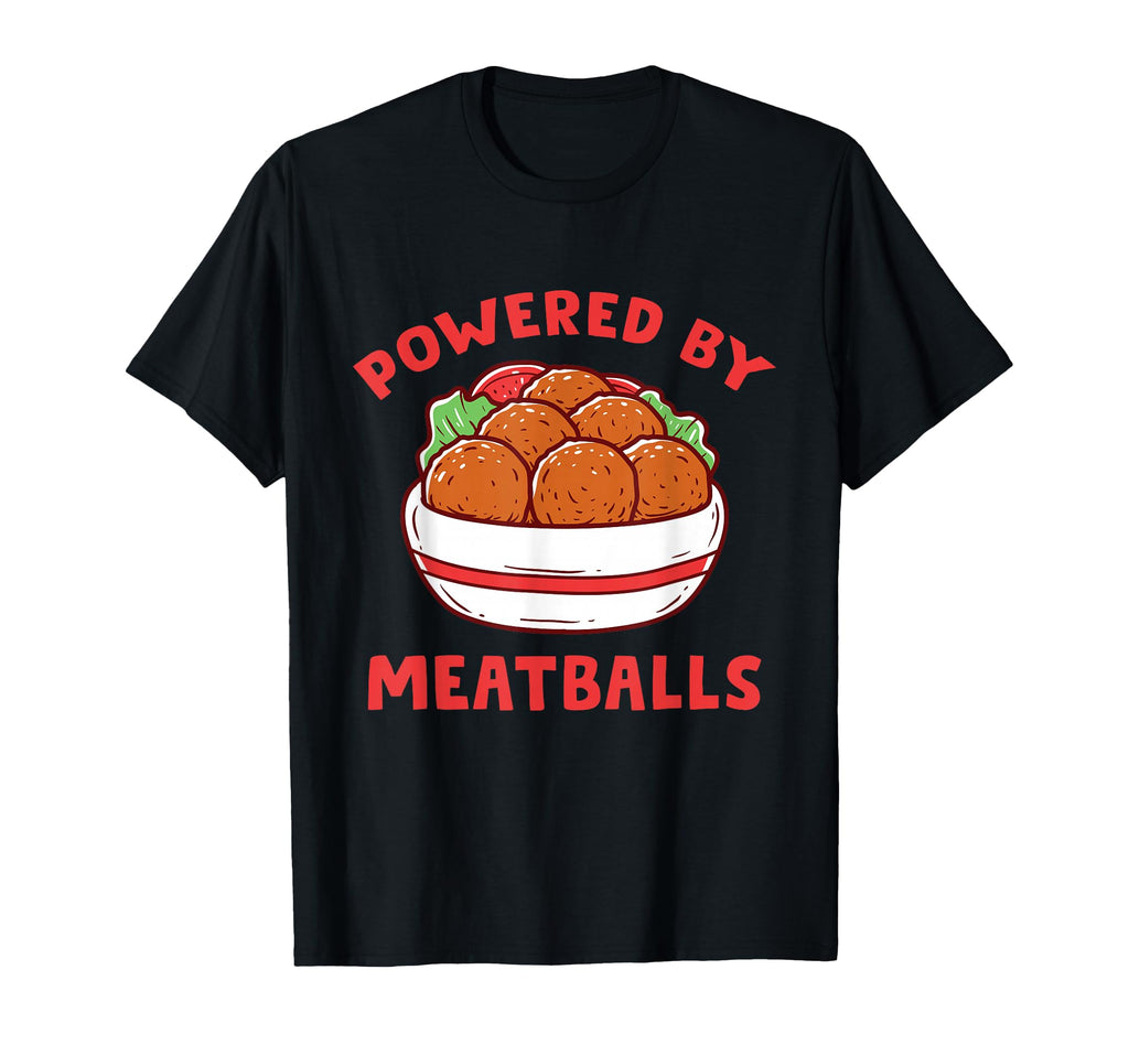 Powered Meatballs Food Italy T-Shirt - Minimalist Print Men Women - T-Shirt, Sweatshirt, Hoodie