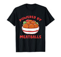 Powered Meatballs Food Italy T-Shirt - Minimalist Print Men Women - T-Shirt, Sweatshirt, Hoodie