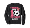 This Is Now Double Digits Sweatshirt - Fun Novelty Design for Adults - T-Shirt, Sweatshirt, Hoodie