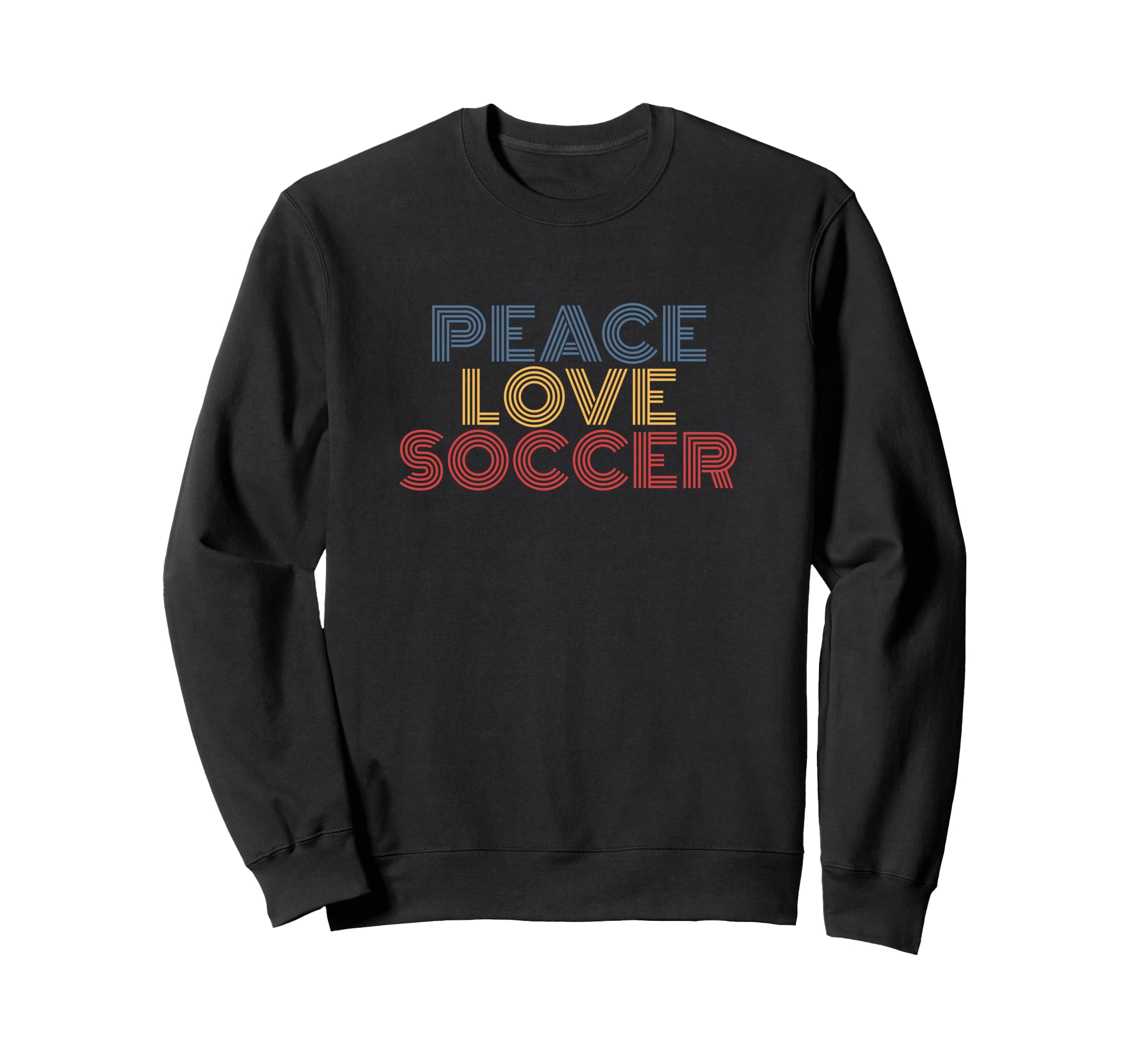 Peace Love Soccer 70S Sweatshirt - Fun Novelty Design for Adults - T-Shirt, Sweatshirt, Hoodie