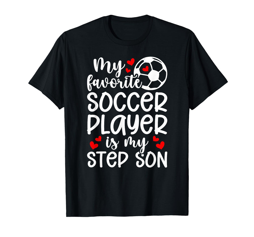 Proud Soccer Step Mom Soccer Player T-Shirt - Novelty Apparel Men Women - T-Shirt, Sweatshirt, Hoodie