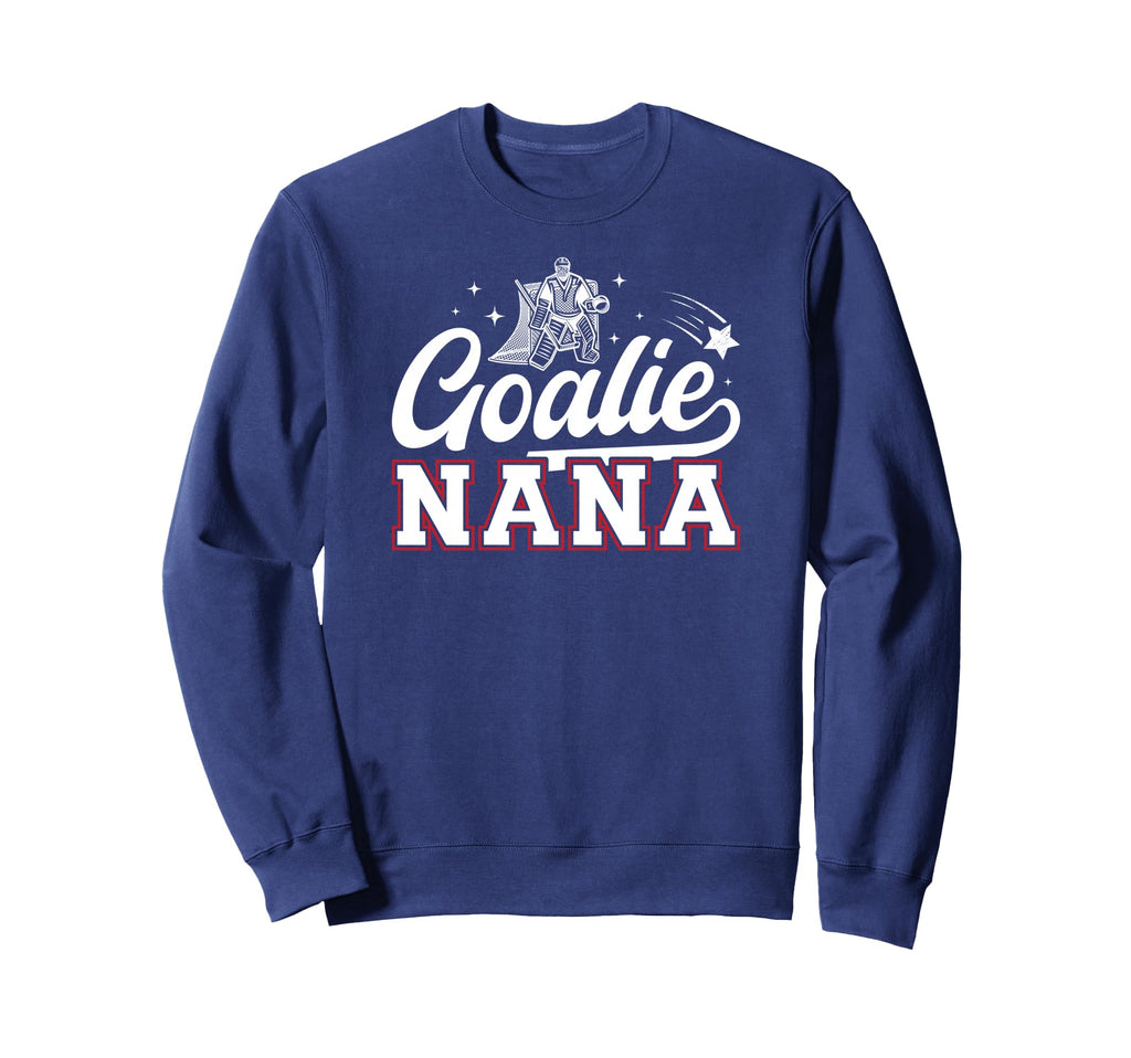 Ice Hockey Goalie Nana Ice Hockey Sweatshirt - Casual Everyday Wear Unisex - T-Shirt, Sweatshirt, Hoodie