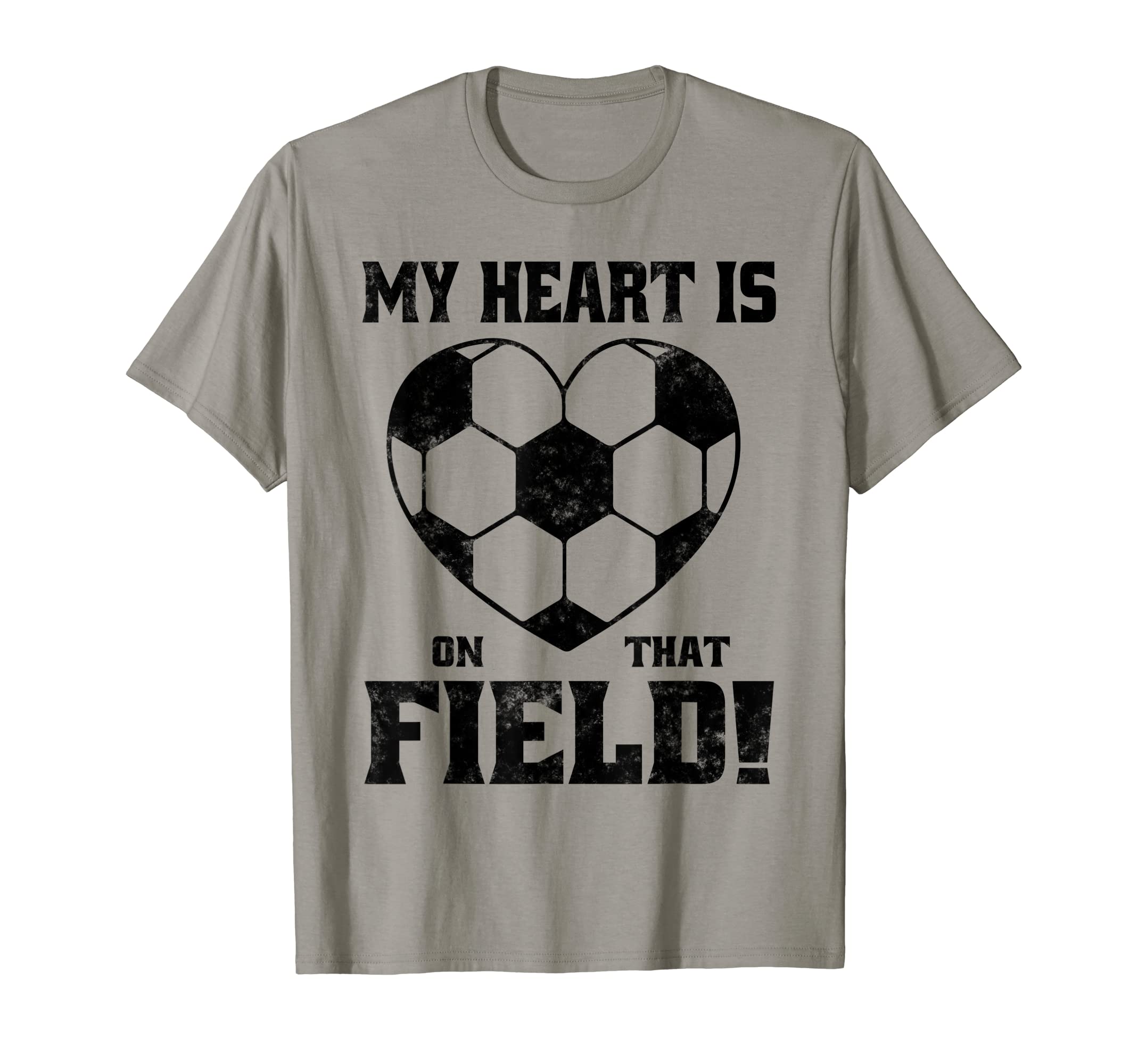 My Heart Is That Field Soccer Funny T-Shirt - Fun Novelty Design Men Women - T-Shirt, Sweatshirt, Hoodie