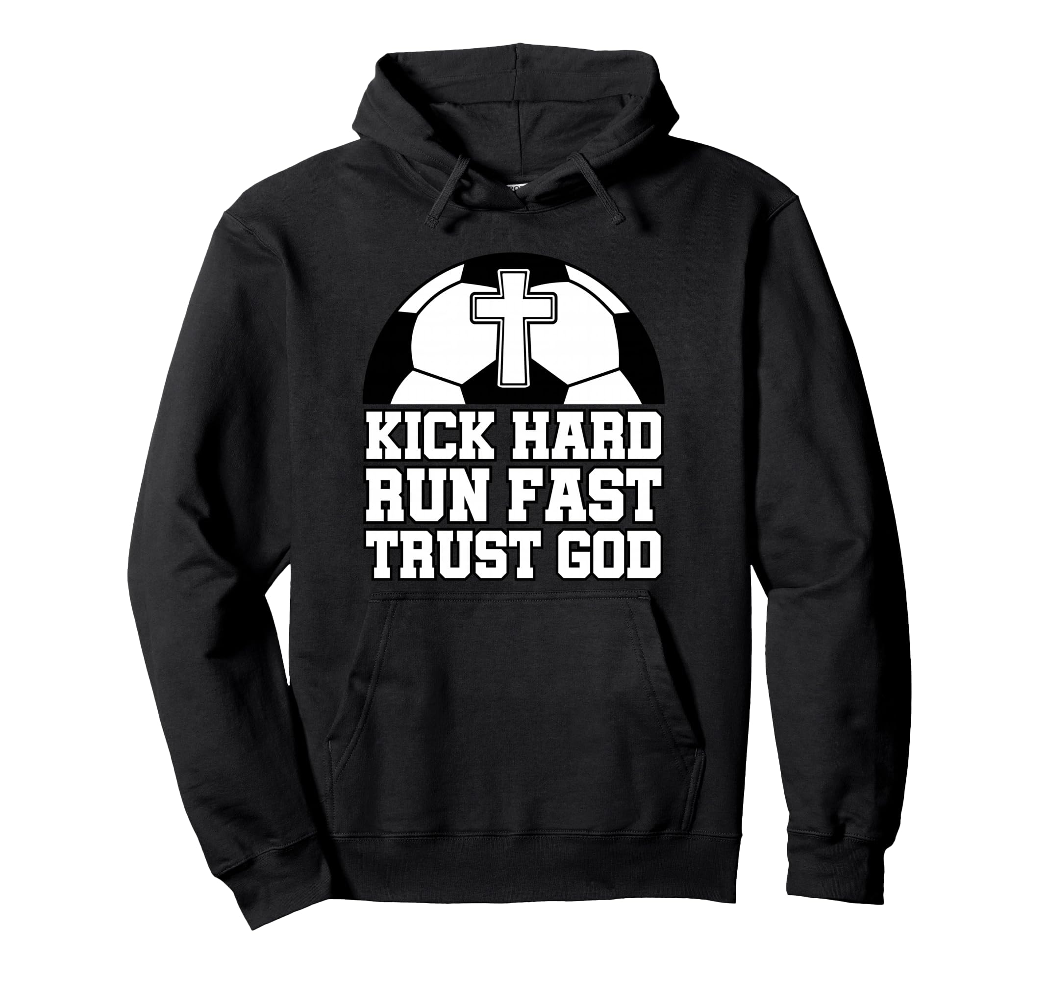 Christian Soccer Player Trust God Hoodie - Minimalist Print Unisex - T-Shirt, Sweatshirt, Hoodie