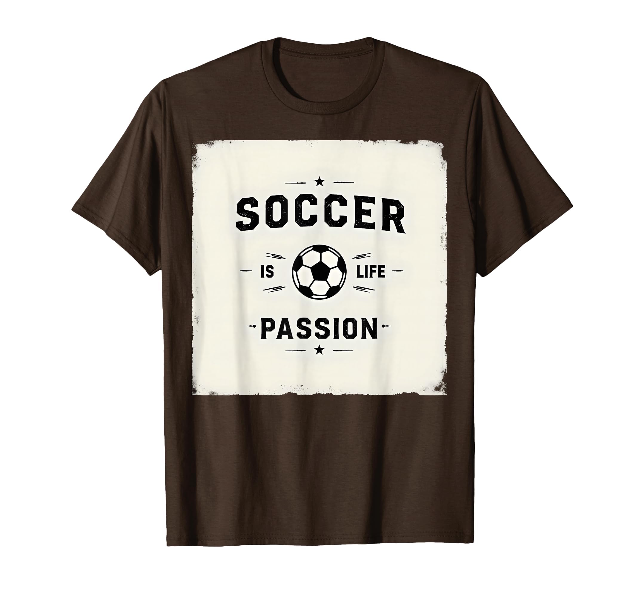 Soccer Is Life Passion Sport T-Shirt - Fun Novelty Design Men Women - T-Shirt, Sweatshirt, Hoodie