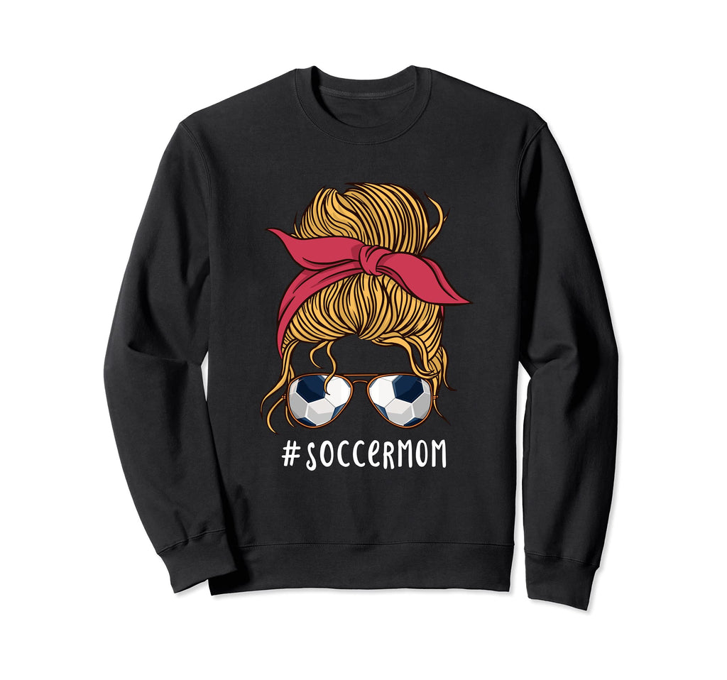 Soccer Mom Messy Bun Soccer Sweatshirt - Fun Novelty Design for Adults - T-Shirt, Sweatshirt, Hoodie