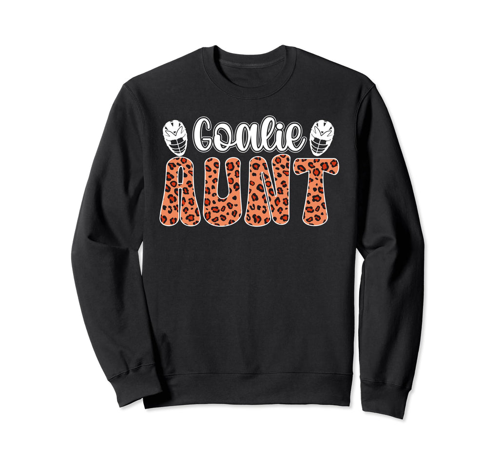 Lacrosse Goalie Aunt Lacrosse Sweatshirt - Custom Art Print Unisex - T-Shirt, Sweatshirt, Hoodie