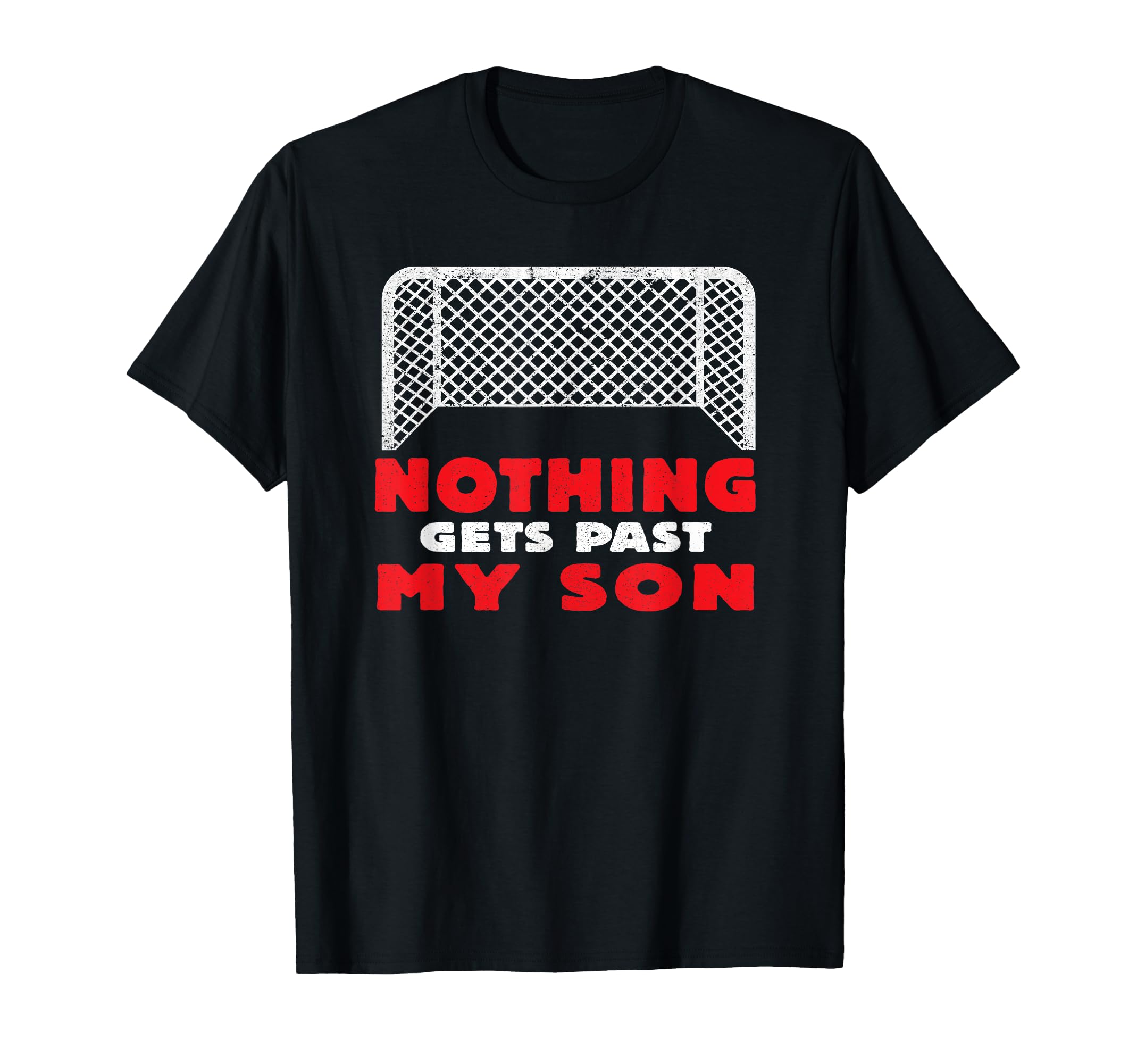 Mother Soccer Goalie Son Player T-Shirt - Unique Graphic for Adults - T-Shirt, Sweatshirt, Hoodie