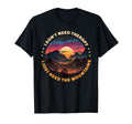Adventure Mountains Forests And National T-Shirt - Minimalist Print Unisex - T-Shirt, Sweatshirt, Hoodie