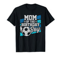 Birthday Soccer Birthday Birthday Mom T-Shirt - Streetwear Style for Adults - T-Shirt, Sweatshirt, Hoodie