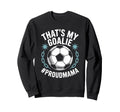 Coal Keeper Soccer Player Mother Sweatshirt - Trendy Graphic for Adults - T-Shirt, Sweatshirt, Hoodie