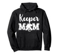 Hockey Keeper Mom Ice Hockey Goalie Mother Hoodie - Custom Art Print Unisex - T-Shirt, Sweatshirt, Hoodie