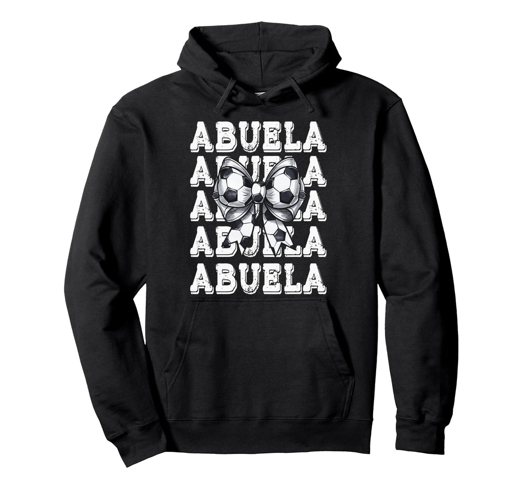 Coquette Soccer Abuela Matching Hoodie - Casual Everyday Wear for Adults - T-Shirt, Sweatshirt, Hoodie