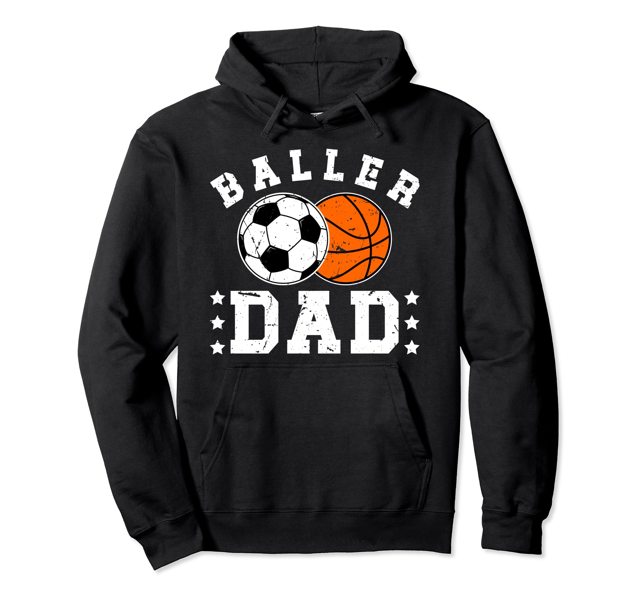 Baller Dad Soccer Basketball Dad Hoodie - Novelty Apparel Unisex - T-Shirt, Sweatshirt, Hoodie
