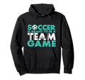 Motivational Soccer Coach Ball Game Hoodie - Minimalist Print Men Women - T-Shirt, Sweatshirt, Hoodie