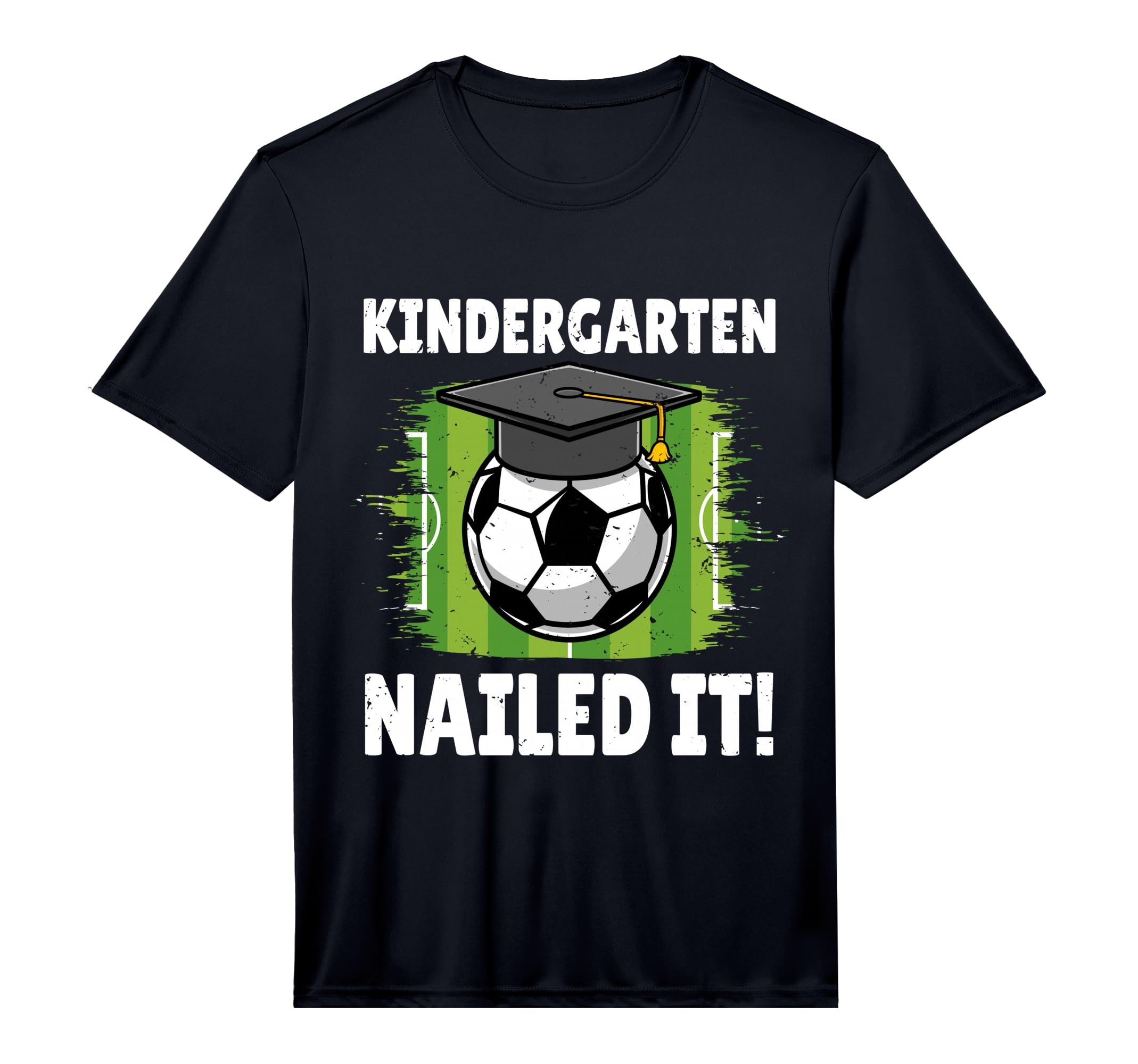 Kindergarten Nailed It Soccer Player T-Shirt - Fun Novelty Design Unisex - T-Shirt, Sweatshirt, Hoodie