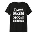 Mom Soccer Senior Mom 2026 Soccer T-Shirt - Streetwear Style Men Women - T-Shirt, Sweatshirt, Hoodie