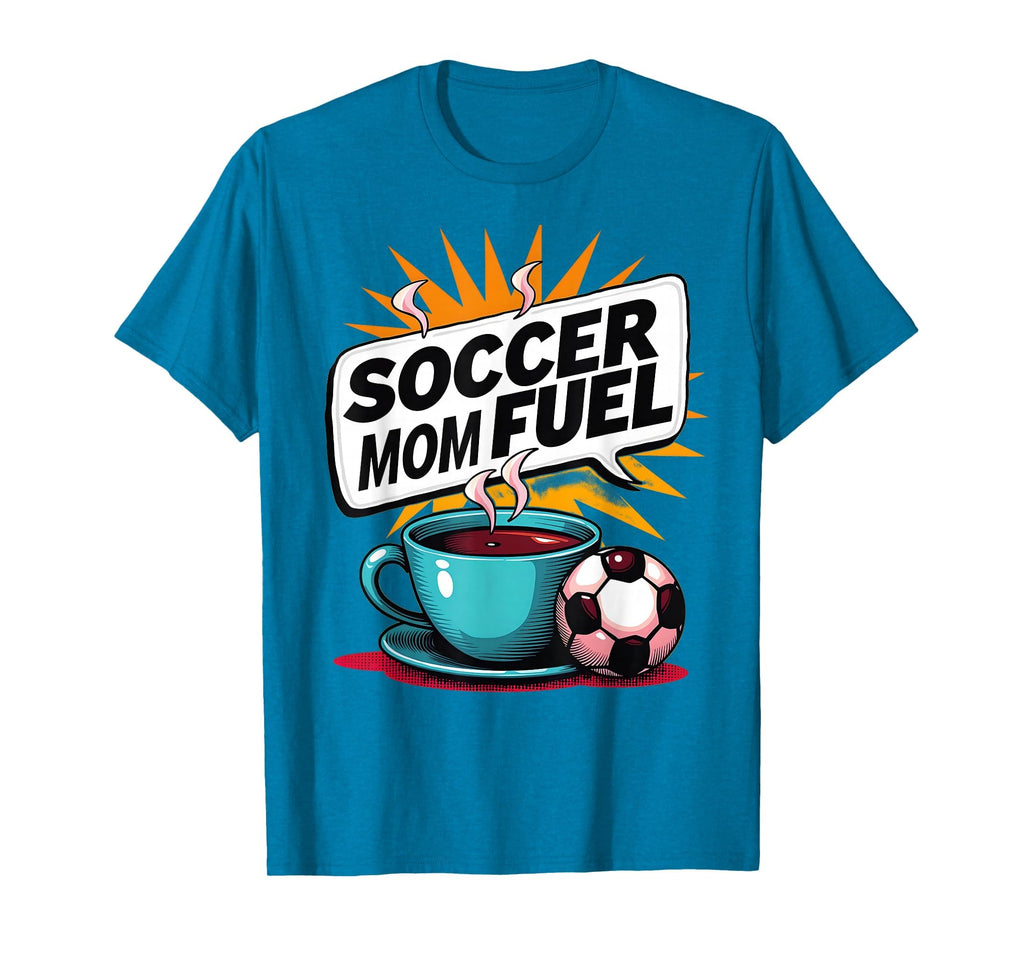 Soccer Mom Fuel Game Day T-Shirt - Graphic Print Men Women - T-Shirt, Sweatshirt, Hoodie