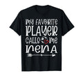 My Favorite Player Calls Me Nena Soccer T-Shirt - Graphic Print for Adults - T-Shirt, Sweatshirt, Hoodie