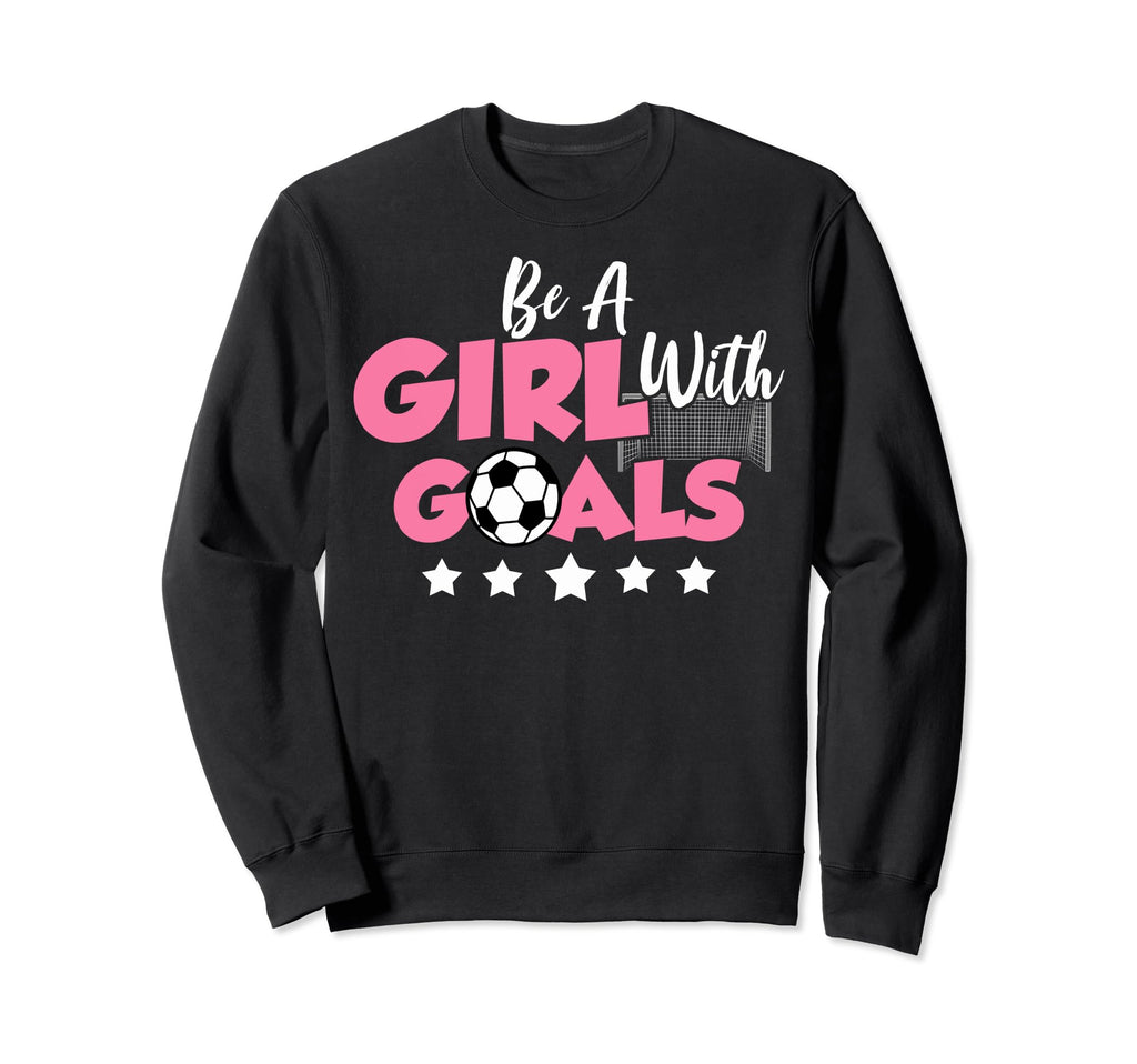 Soccer Moms Be Goals Soccer Fans Sweatshirt - Streetwear Style Unisex - T-Shirt, Sweatshirt, Hoodie
