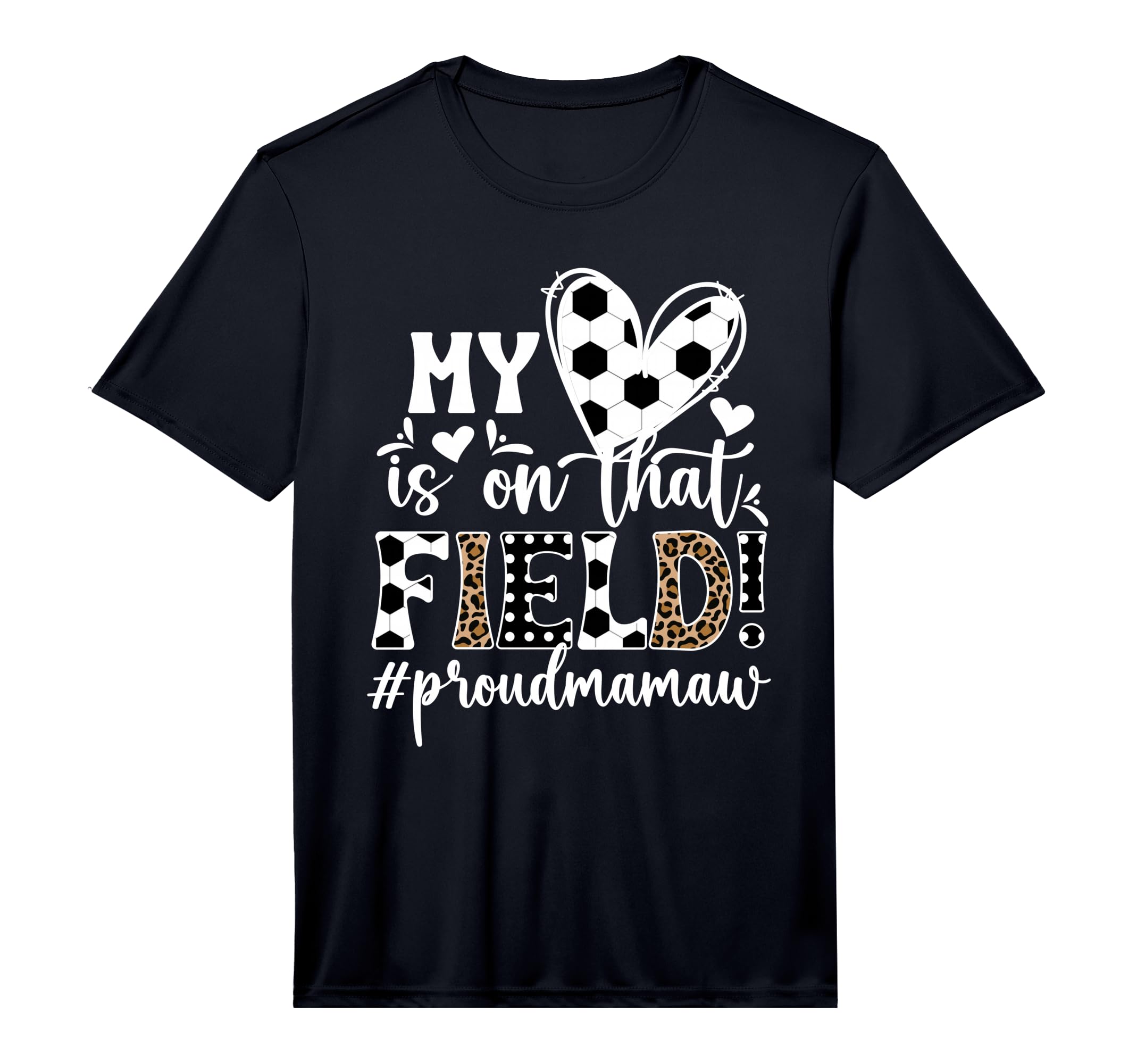 Mens That Field Soccer Mamaw Soccer T-Shirt - Streetwear Style Unisex - T-Shirt, Sweatshirt, Hoodie