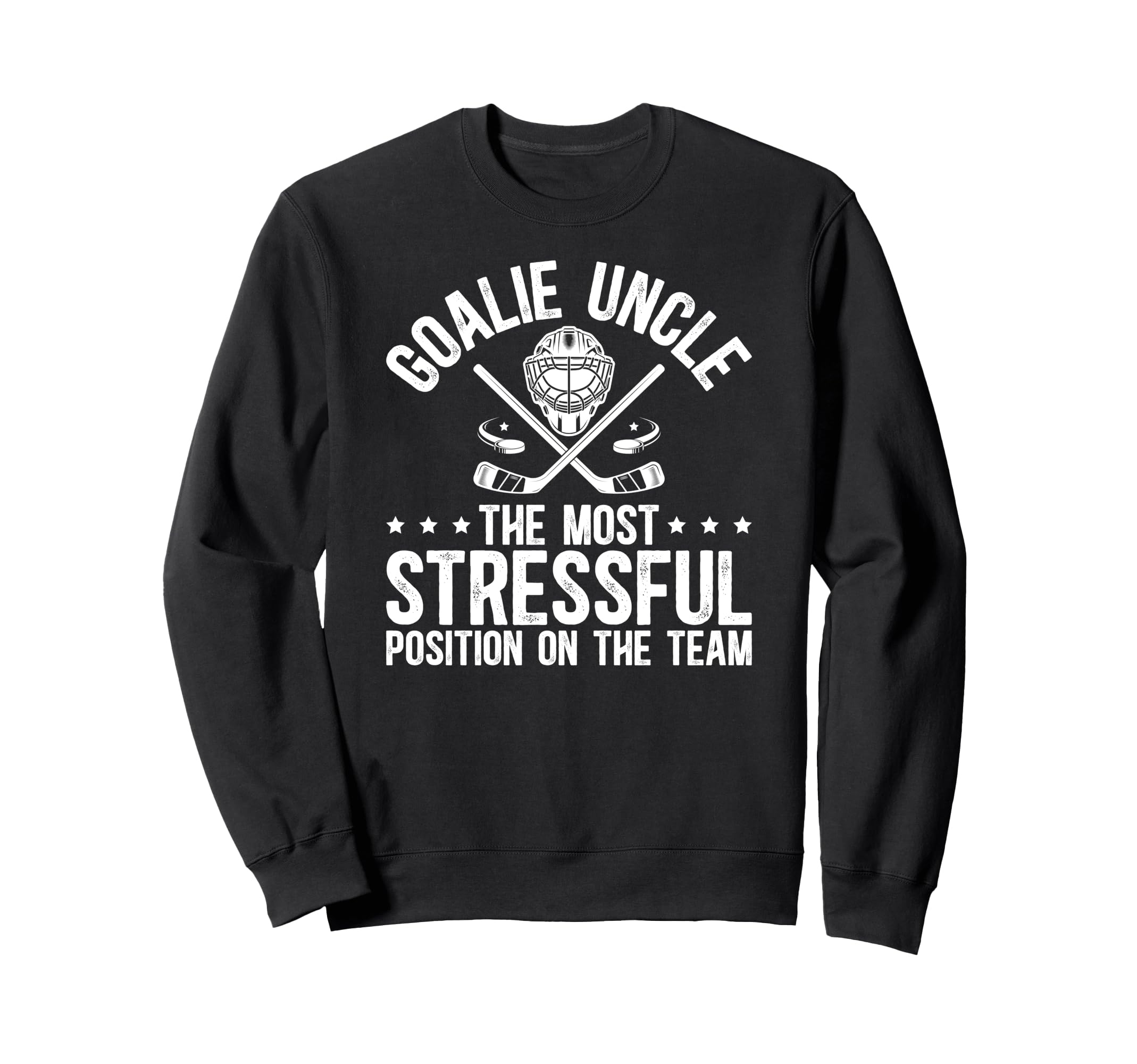 Funny Hockey Goalie Uncle Hockey Sweatshirt - Custom Art Print for Adults - T-Shirt, Sweatshirt, Hoodie
