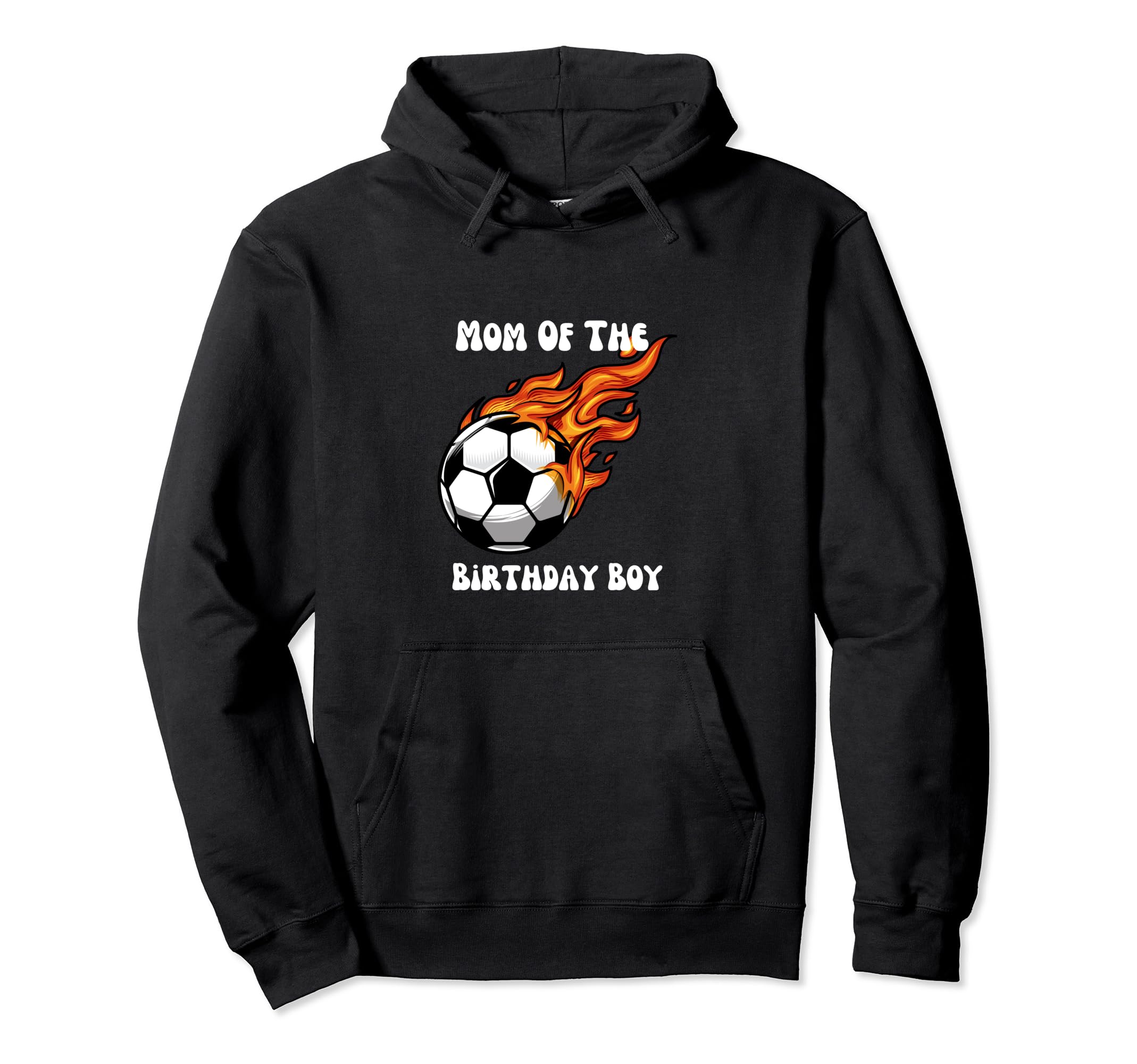 Soccer Birthday Birthday Mom Soccer Birthday Hoodie - Unique Graphic Unisex - T-Shirt, Sweatshirt, Hoodie