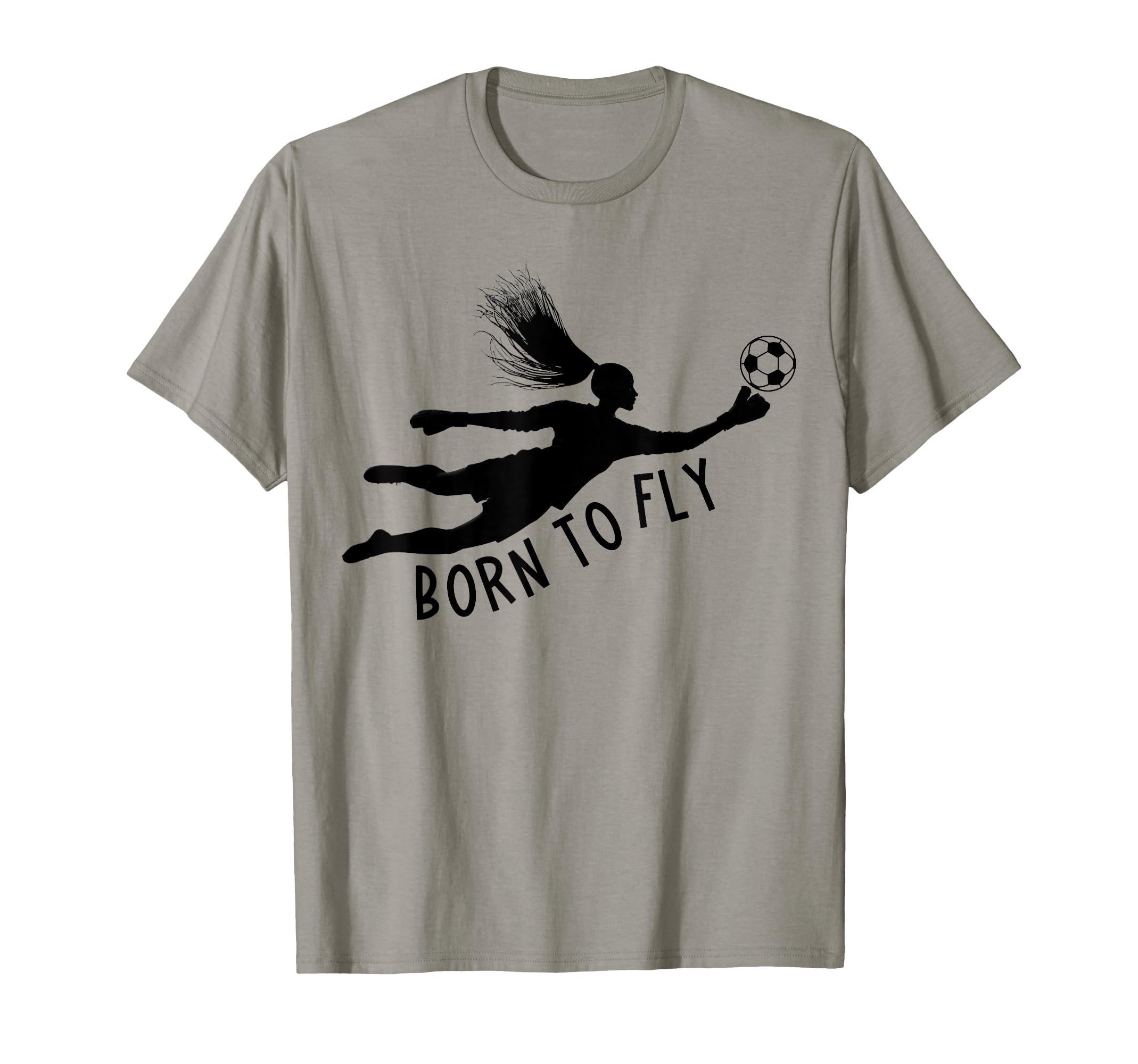 Born To Fly Soccer Goalkeeper Funny T-Shirt - Graphic Print for Adults - T-Shirt, Sweatshirt, Hoodie