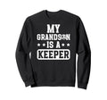 Proud Soccer Keeper Papaw Soccer Goalie Sweatshirt - Unique Graphic Unisex - T-Shirt, Sweatshirt, Hoodie