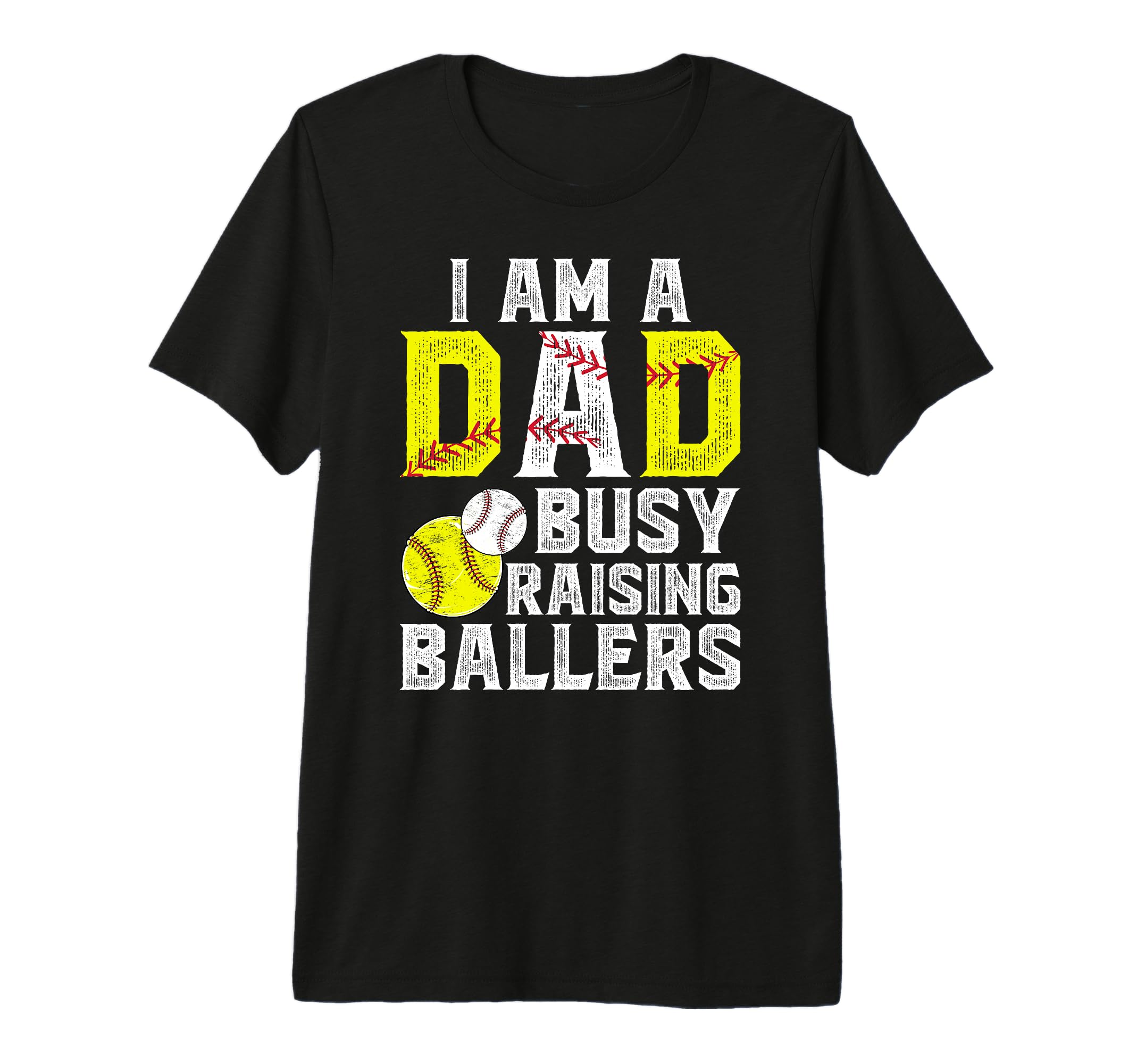 Mens I Am Dad Busy Raising Ballers T-Shirt - Streetwear Style Unisex - T-Shirt, Sweatshirt, Hoodie