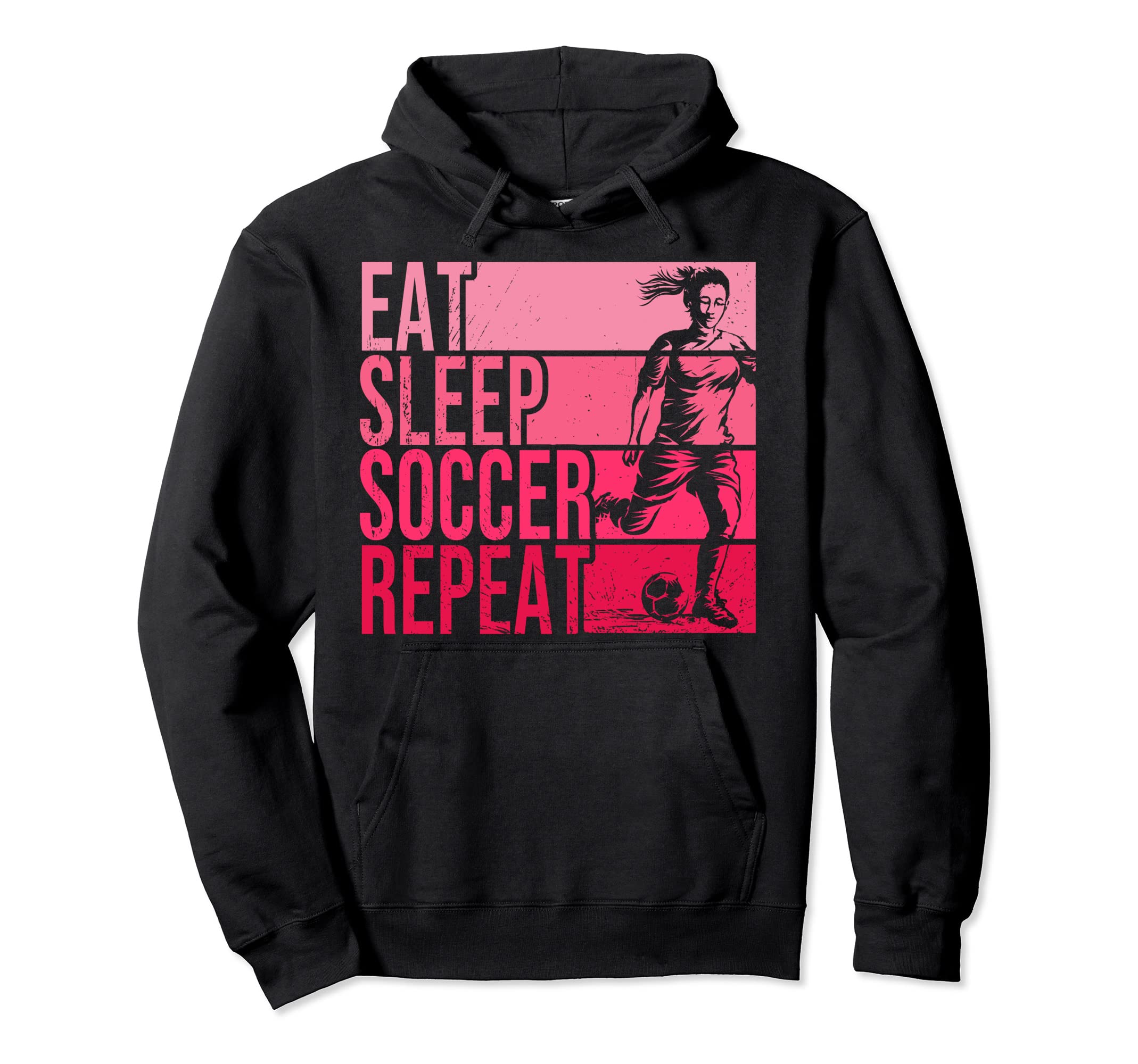 Eat Sleep Soccer Repeat Funny Footballer Hoodie - Graphic Print Unisex - T-Shirt, Sweatshirt, Hoodie