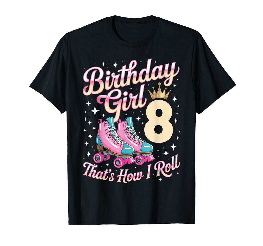 Birthday 8 Roller Skating 8Th T-Shirt - Casual Everyday Wear for Adults - T-Shirt, Sweatshirt, Hoodie