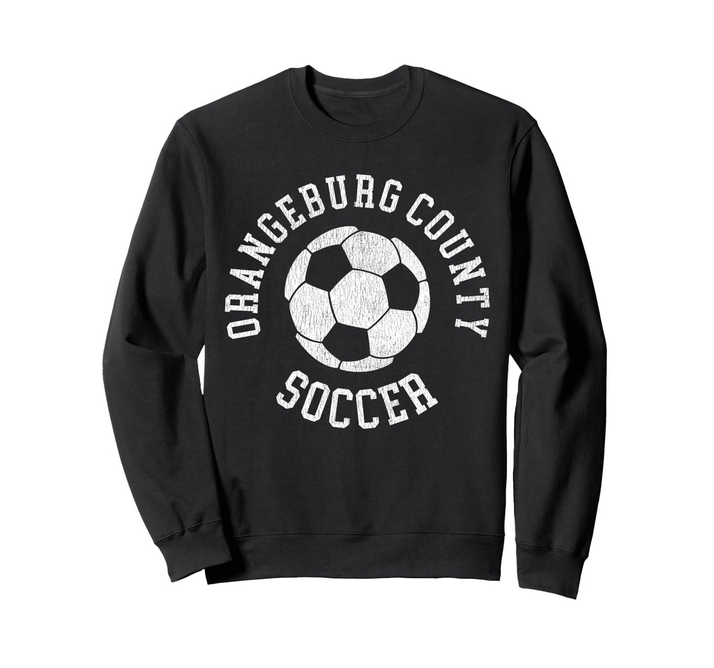 Orangeburg County Soccer Sweatshirt - Casual Everyday Wear Unisex - T-Shirt, Sweatshirt, Hoodie